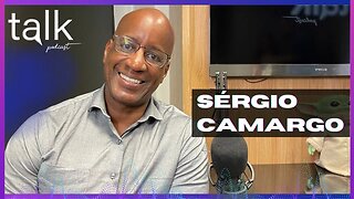 SÉRGIO CAMARGO - [NEGRO DE DIREITA] - Talk Podcast