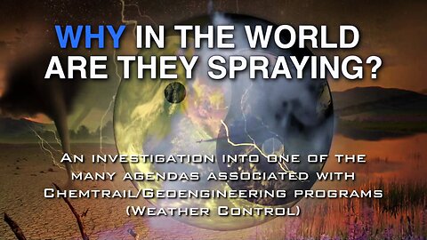 Why in the World are They Spraying (2012)
