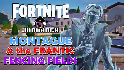 MONTAGUE and the FRANTIC FENCING FIELDS!