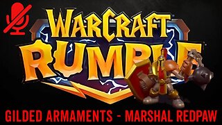 WarCraft Rumble - Marshal Redpaw - Gilded Armaments