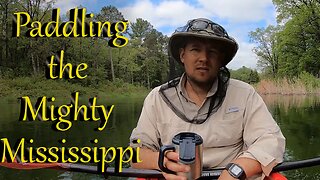 Kayaking the Mighty Mississippi River (ep. 4 Knutson to Suchers Camp) Days 5-7
