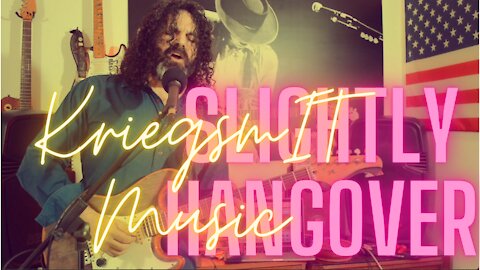 Slightly Hangover - Cover by Kriegsmit Music 🎵