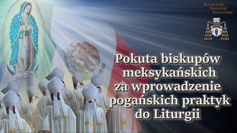 BKP: Pokuta biskupów meksykańskich za wprowadzenie pogańskich praktyk do Liturgii