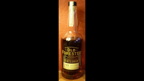 Whiskey Review #113 Old Forester Statesman