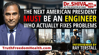 Dr.SHIVA™ LIVE – The Next American President MUST Be an ENGINEER Who Actually Fixes Problems