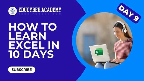 How to Learn Excel in 10 Days Series: Day 9 - Reviewing and Enhancing Excel Data