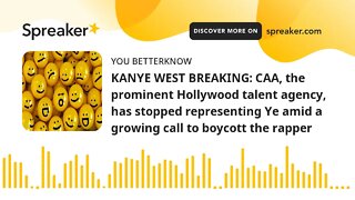 KANYE WEST BREAKING: CAA, the prominent Hollywood talent agency, has stopped representing Ye amid a