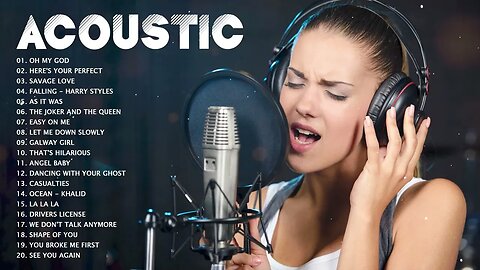 Best Acoustic Cover Of Popular Songs Ballad Love Acoustic Songs Cover Acoustic 2023 Playlist