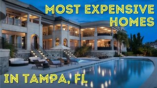 Most Expensive Homes in Tampa 2021