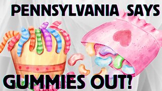 Understanding Pennsylvania's Quirky Cannabis Edibles Laws: Gummies vs. Chewables Debate.