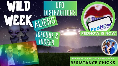 Pt 1 of 2 UFO Distractions, Fednow is NOW; Ice Cube Dropping Truth 7/28/23