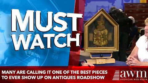 Many Are Calling It One Of The Best Pieces To Ever Show Up On Antiques Roadshow [video]