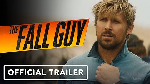 The Fall Guy - Official Trailer