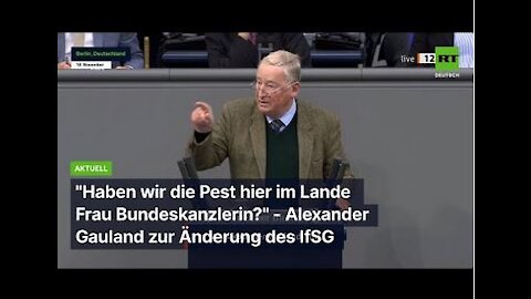 “Haben wir die Pest hier im Lande Frau Bundeskanzlerin“ – Alexander Gauland zur Änderung des IfSG