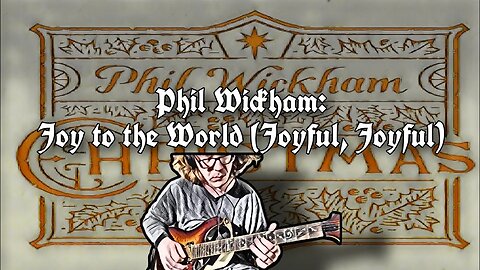 Phil Wickham- Joy to the World(Joyful, Joyful)