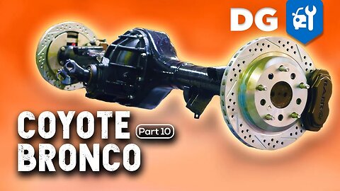 Building a Ford 9 Inch Rear Axle (The Easy Way) #JuiceboxBronco [EP10]