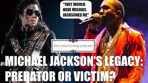 UNBECOMING MICHAEL JACKSON PREDAT0R OR VICTIM ?