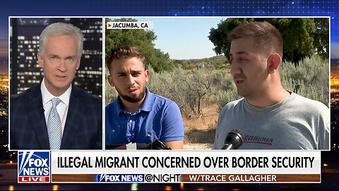 Trace Gallagher: Even Migrants Are Concerned By How Easy It Is To Cross The U.S. Border