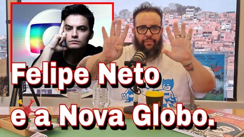 Felipe Neto e a Nova Globo - Vlog 28