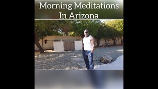 Morning Meditations In Arizona