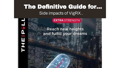 The Definitive Guide for "Personal experiences with using VigRX Plus vs Viagra"