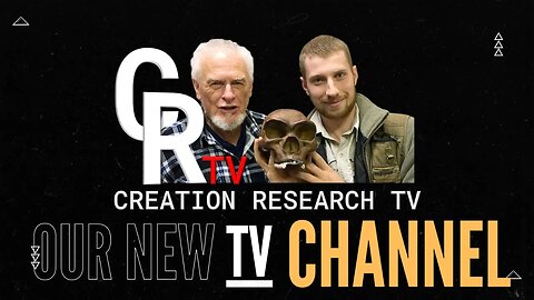 Creation Research TV - Announcement Trailer