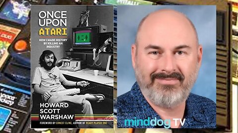 Video Game Pioneer, Psychotherapist, and Author - Howard Scott Warshaw