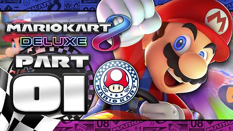 Mario Kart 8 Deluxe Mushroom Cup 50CC