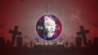 Dark Trap Type Beat - "Skeletal"