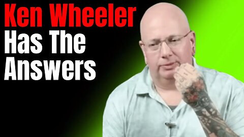 Ken Wheeler Has The Answers