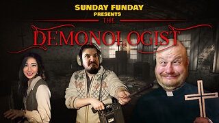 Sunday Funday | Demonologist with @kara_creates @QTRBlackGarrett @HeelvsBabyface