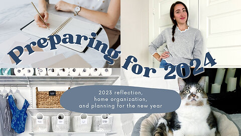 Planning for my BEST YEAR YET ✨ | 2023 Reflection, home organization + preparing for 2024