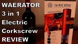 WAERATOR 3 in 1 electric corkscrew review