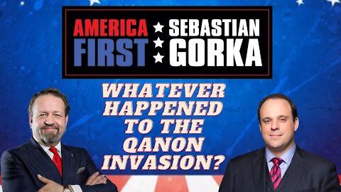 Whatever happened to the QAnon invasion? Boris Epshteyn with Sebastian Gorka on AMERICA First