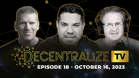 Decentralize.TV -Episode 18 – Oct 16, 2023 – Pastor Todd Coconato on achieving spiritual freedom and rejecting centralized churches that twist the Word of God