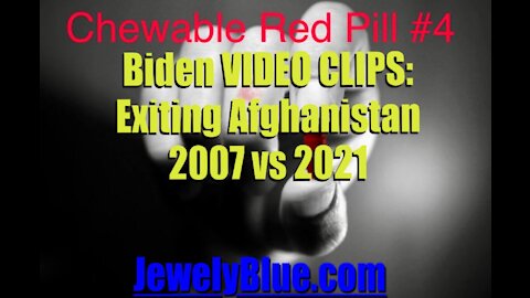 💊Chewable Red Pill # 4: 🙄 Joe Biden 2007 vs Joe Biden 2021 - The ONLY WAY to Exit Afghanistan