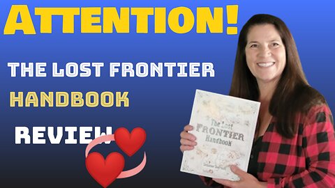 The Lost Frontier Handbook Review | Survival Foods Program | Recipes Book