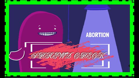 SHREWD CHECK! Debunking AMAZE.ORGs Abortion Propaganda Film