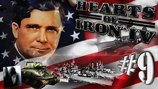 Let´s Play Hearts of Iron IV | Blood Alone | United States | PART 9