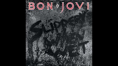 Bon Jovi - Slippery When Wet