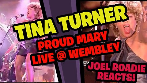 Tina Turner - Proud Mary - Live Wembley - Roadie Reacts