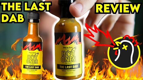 HOT ONES The LAST DAB Hot Sauce Review