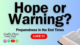 Luke 21 | The Widow's Offering and Signs of End Times