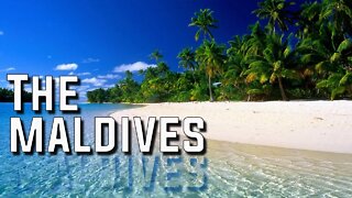 The Maldives| One of The Top Tourist Destination