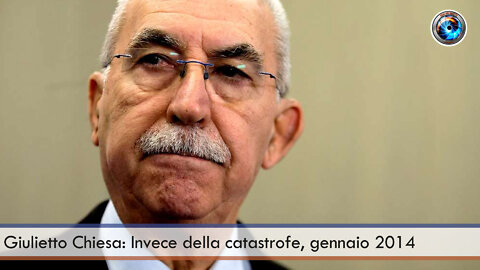 Giulietto Chiesa: Invece della catastrofe, gennaio 2014