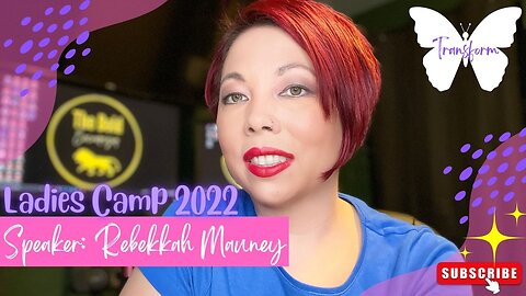 Ladies Camp 2022 | Transform | Episode 2: SHIFT Part 1 - Rebekkah Mauney