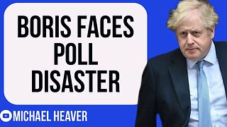 Boris Johnson Edging Towards Poll DISASTER