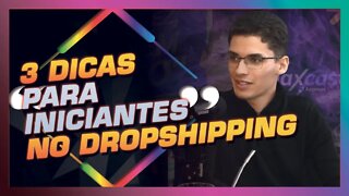 3 DICAS PARA QUEM ESTÁ INICIANDO NO DROPSHIPPING| Thales Baião