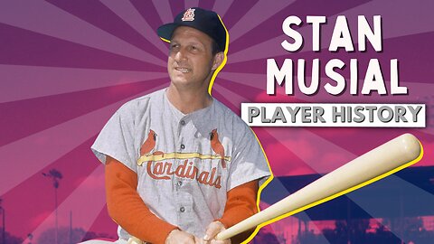 Stan Musial Player History: A Baseball Legend!