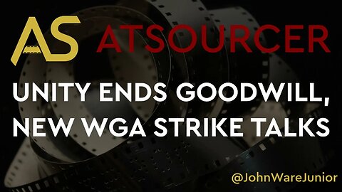 AtSourcer | New WGA Strike Talk This Week & Unity Burns Game Devs #hollywood #entertainment #gaming